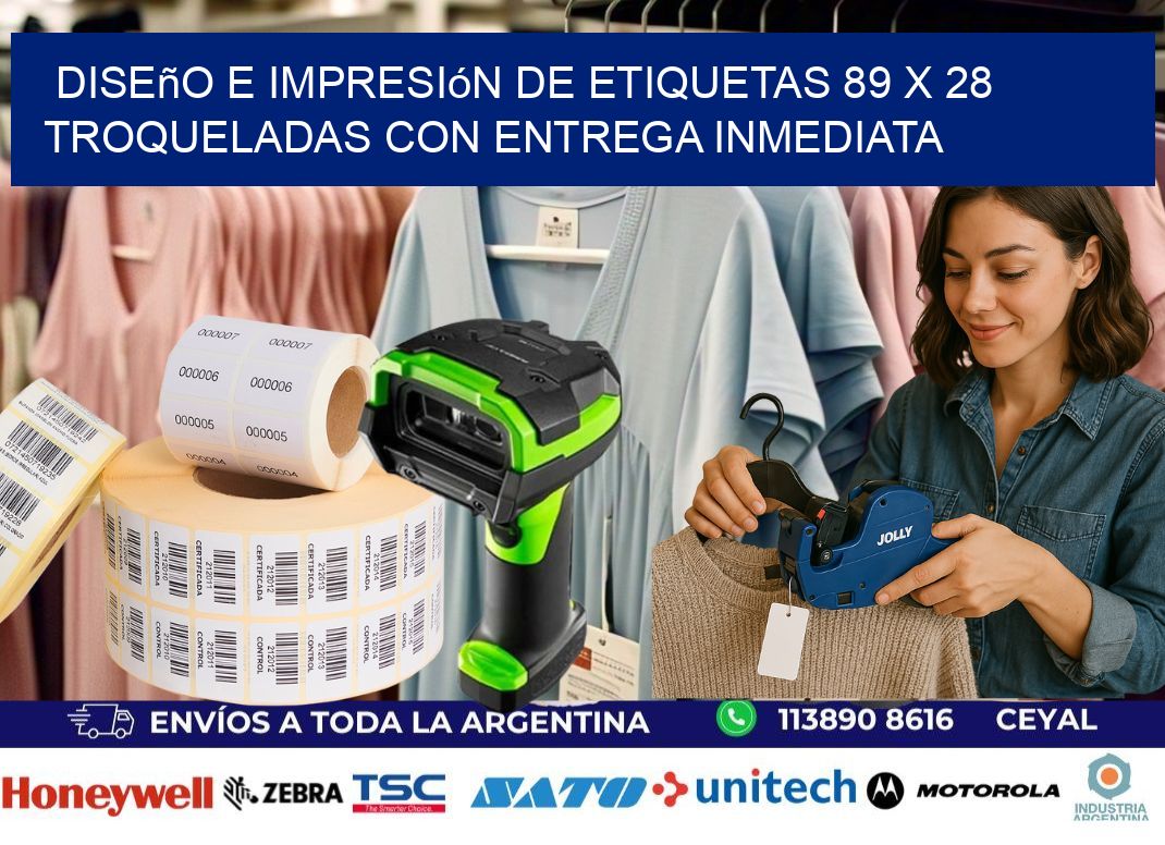 Diseño e impresión de etiquetas 89 x 28 troqueladas con entrega inmediata