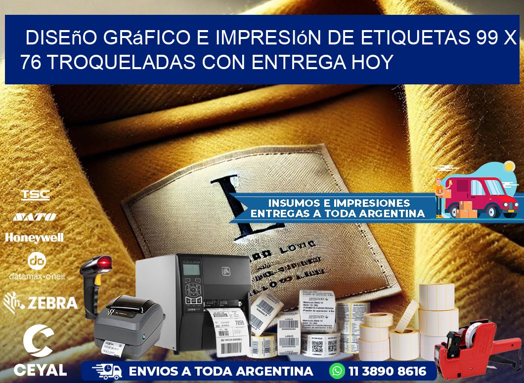 Diseño gráfico e impresión de etiquetas 99 x 76 troqueladas con entrega hoy