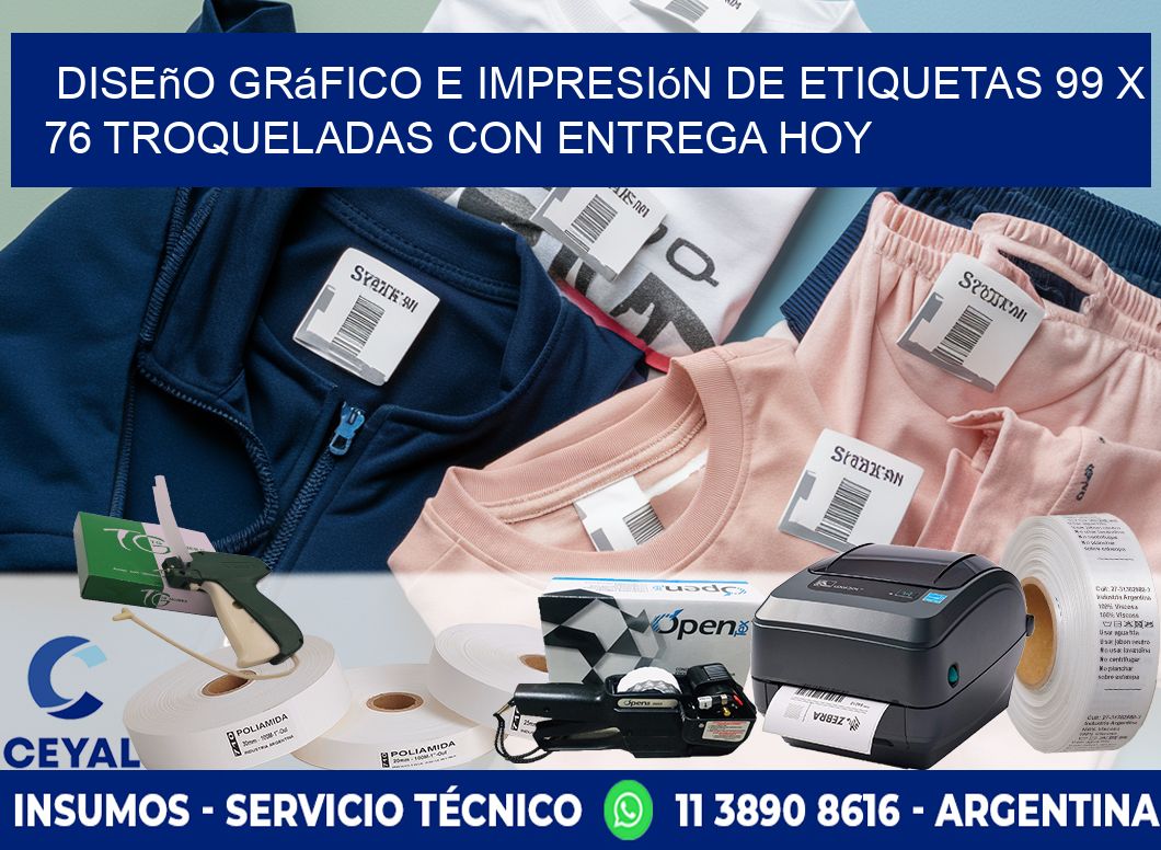 Diseño gráfico e impresión de etiquetas 99 x 76 troqueladas con entrega hoy