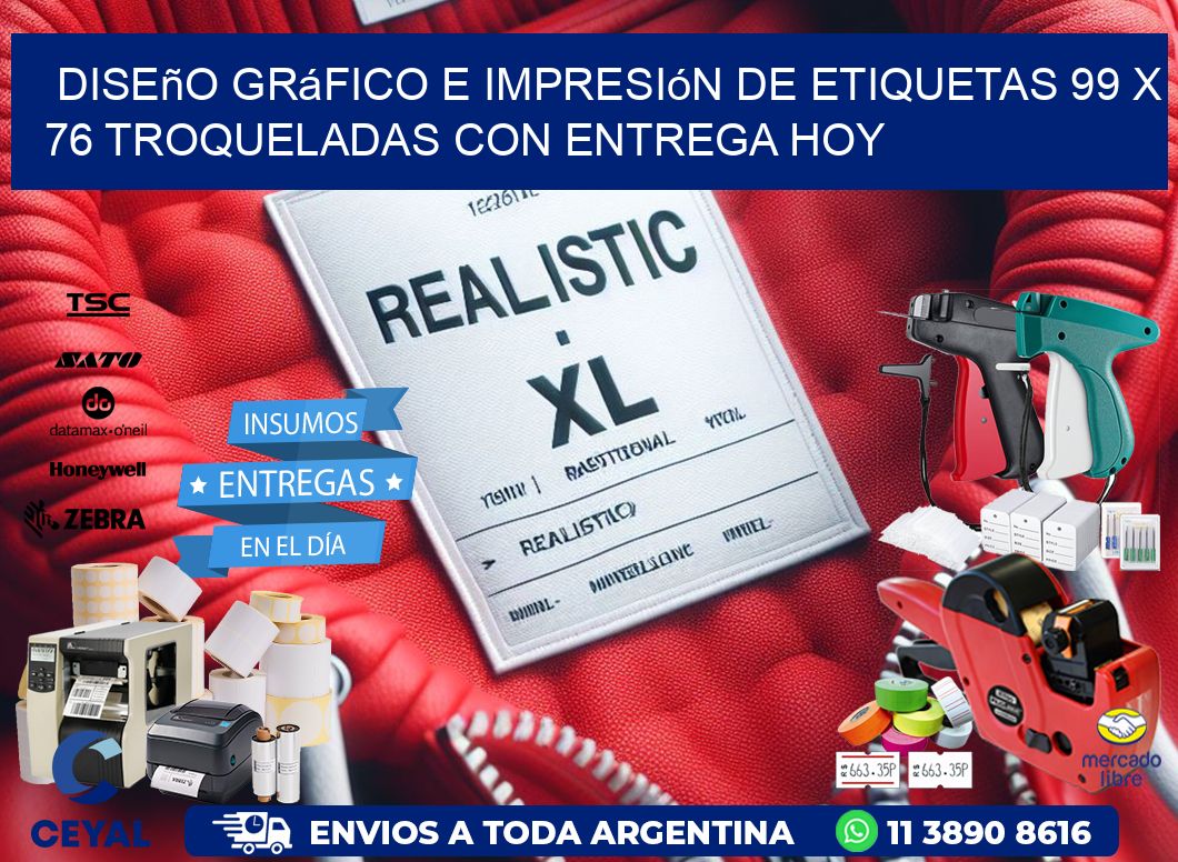 Diseño gráfico e impresión de etiquetas 99 x 76 troqueladas con entrega hoy