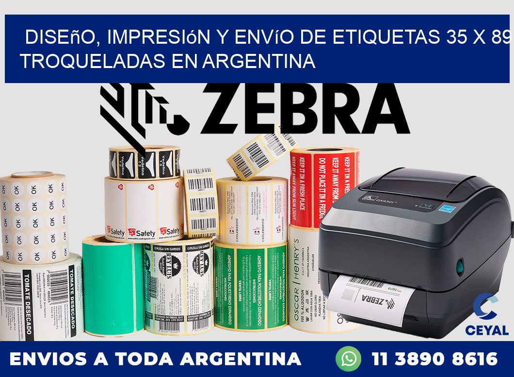 Diseño, impresión y envío de etiquetas 35 x 89 troqueladas en Argentina