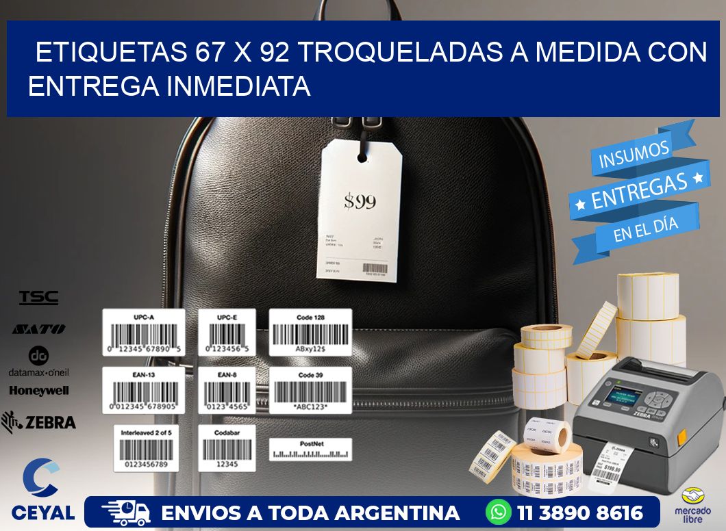 Etiquetas 67 x 92 troqueladas a medida con entrega inmediata