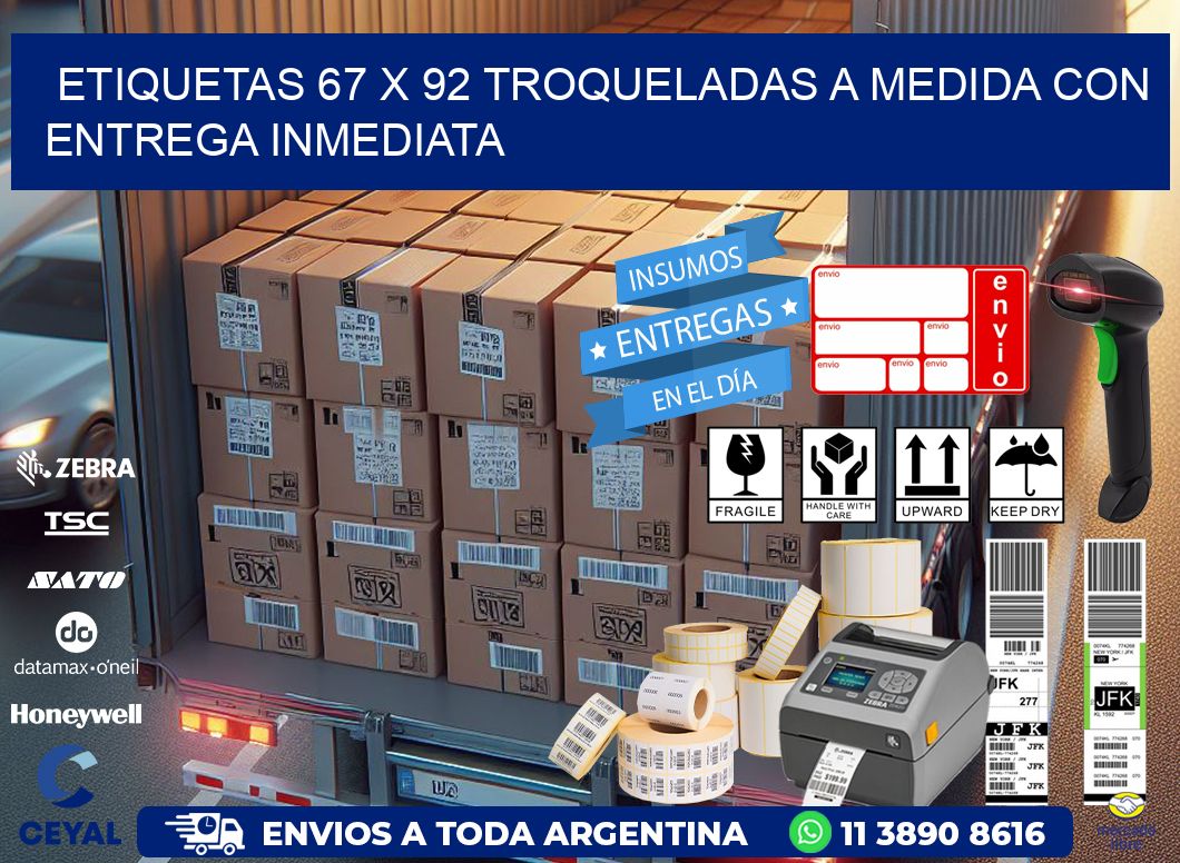 Etiquetas 67 x 92 troqueladas a medida con entrega inmediata