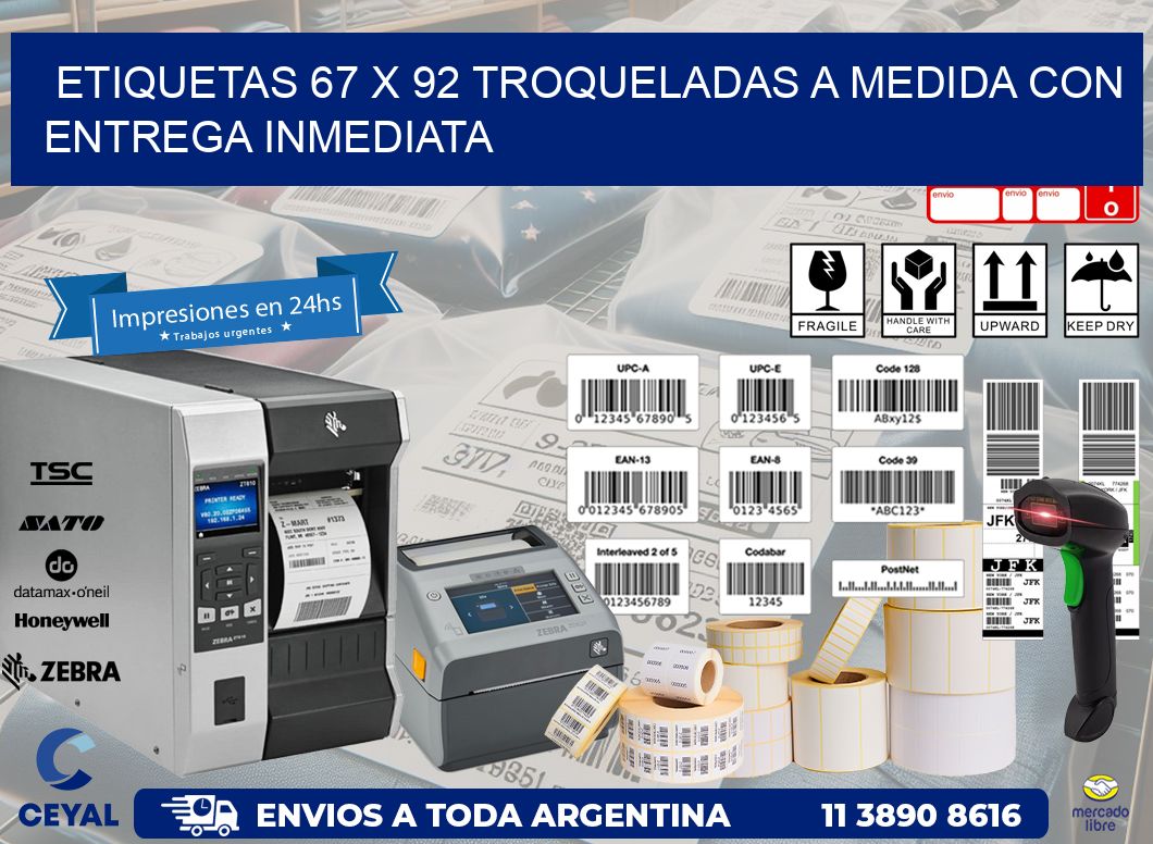 Etiquetas 67 x 92 troqueladas a medida con entrega inmediata