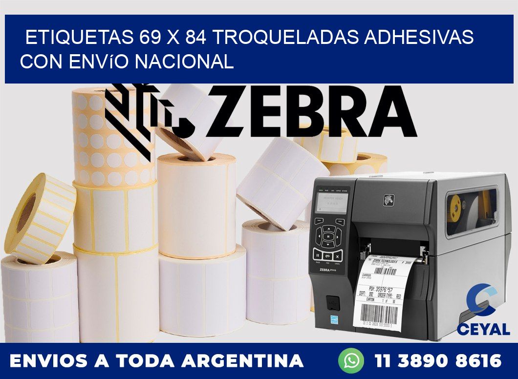 Etiquetas 69 x 84 troqueladas adhesivas con envío nacional