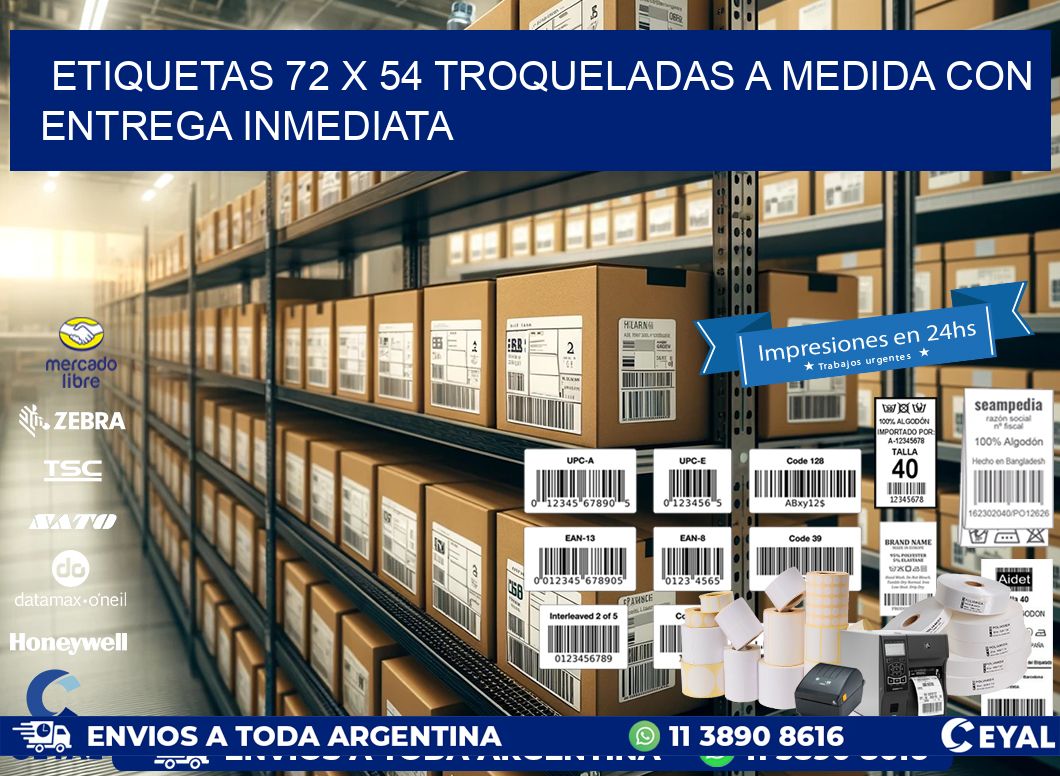 Etiquetas 72 x 54 troqueladas a medida con entrega inmediata