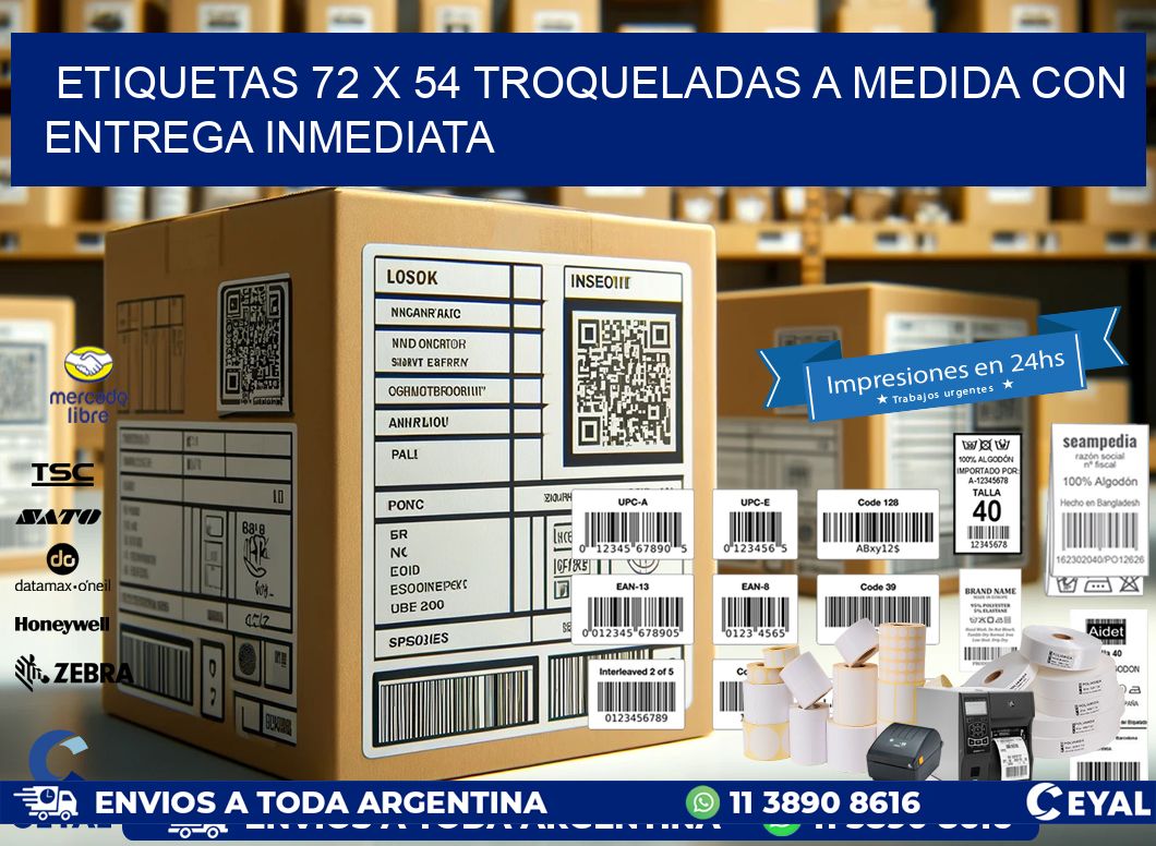 Etiquetas 72 x 54 troqueladas a medida con entrega inmediata