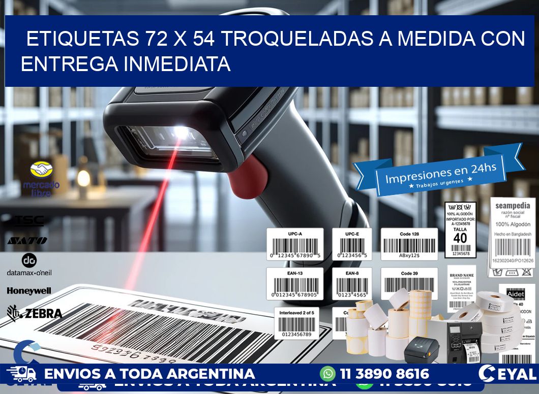 Etiquetas 72 x 54 troqueladas a medida con entrega inmediata