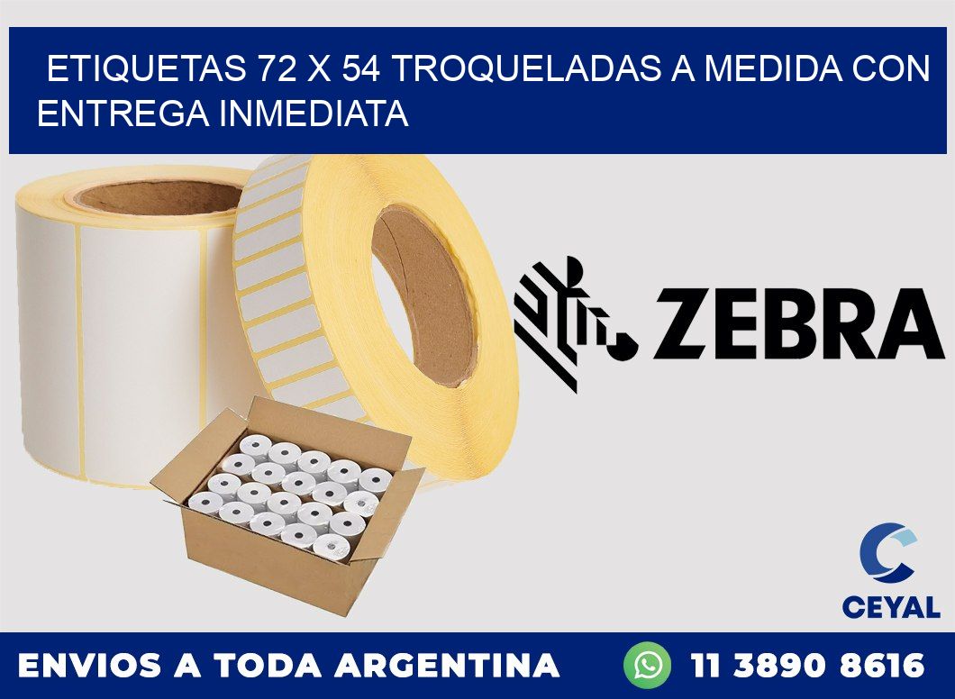 Etiquetas 72 x 54 troqueladas a medida con entrega inmediata