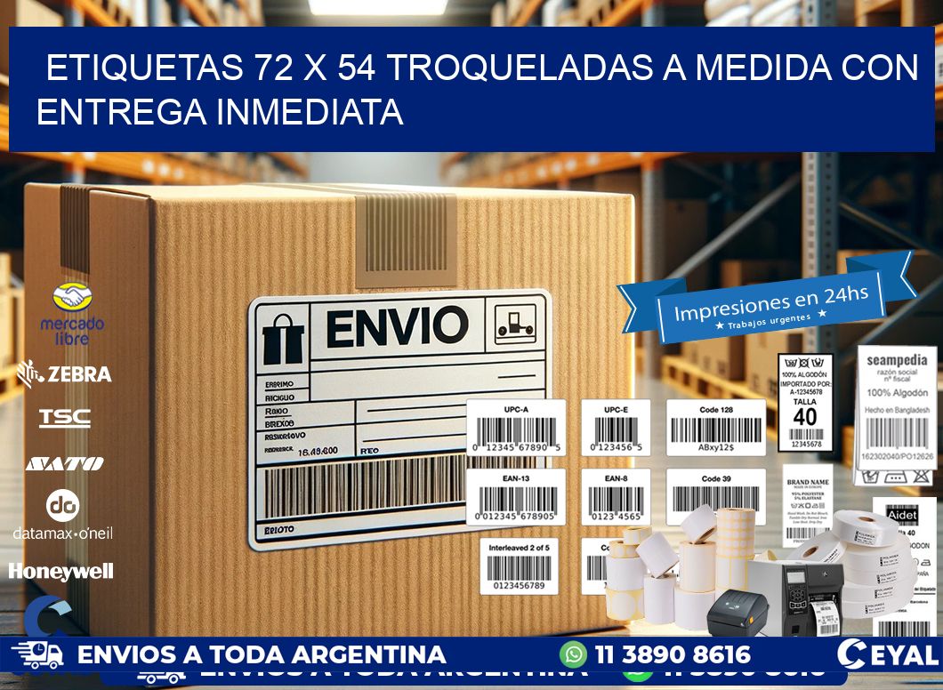 Etiquetas 72 x 54 troqueladas a medida con entrega inmediata