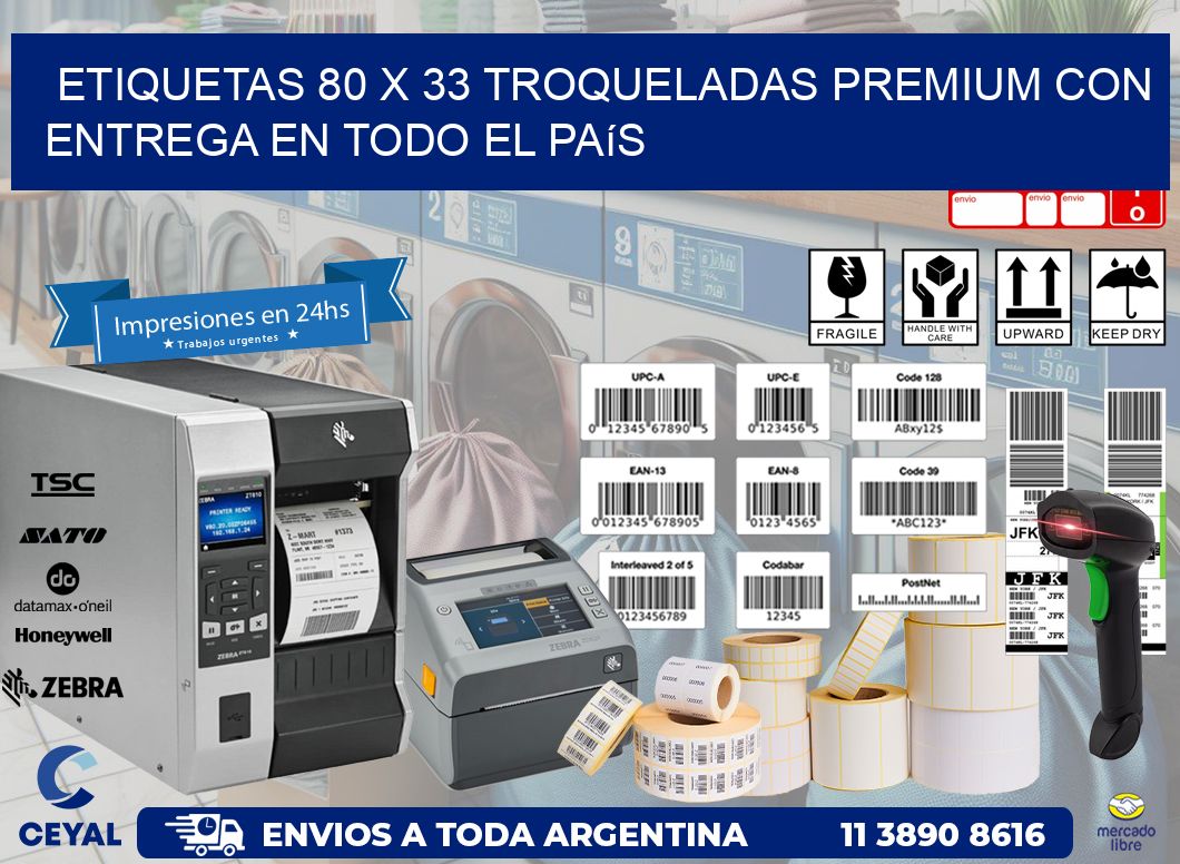 Etiquetas 80 x 33 troqueladas premium con entrega en todo el país