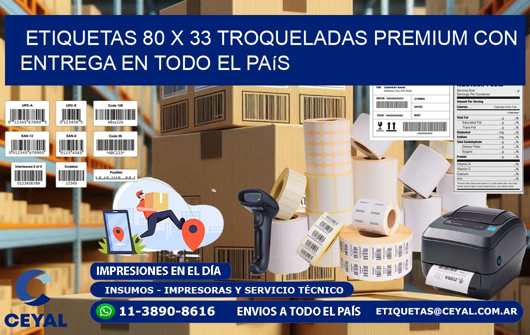 Etiquetas 80 x 33 troqueladas premium con entrega en todo el país