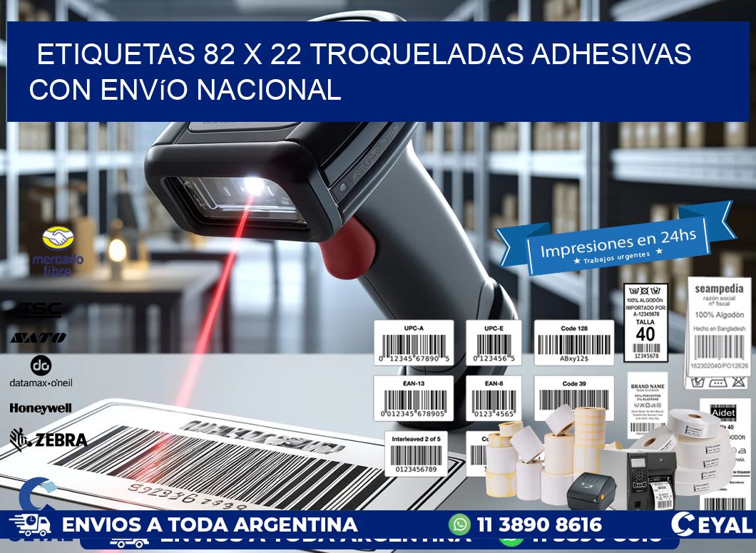 Etiquetas 82 x 22 troqueladas adhesivas con envío nacional
