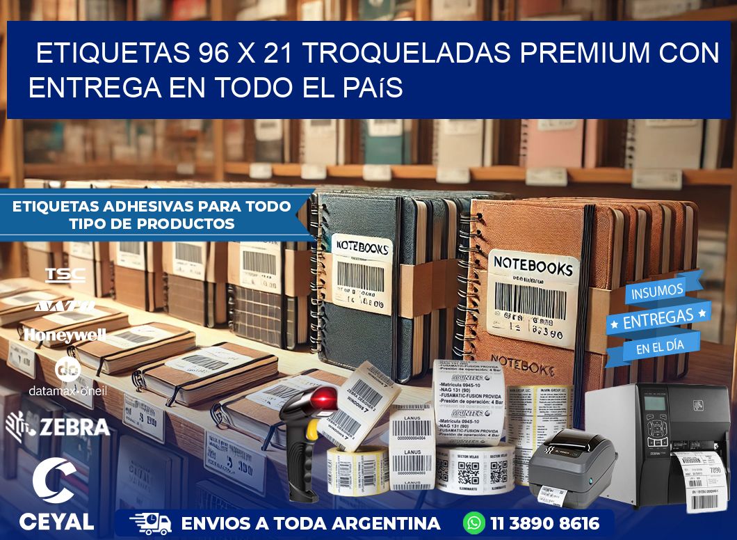Etiquetas 96 x 21 troqueladas premium con entrega en todo el país