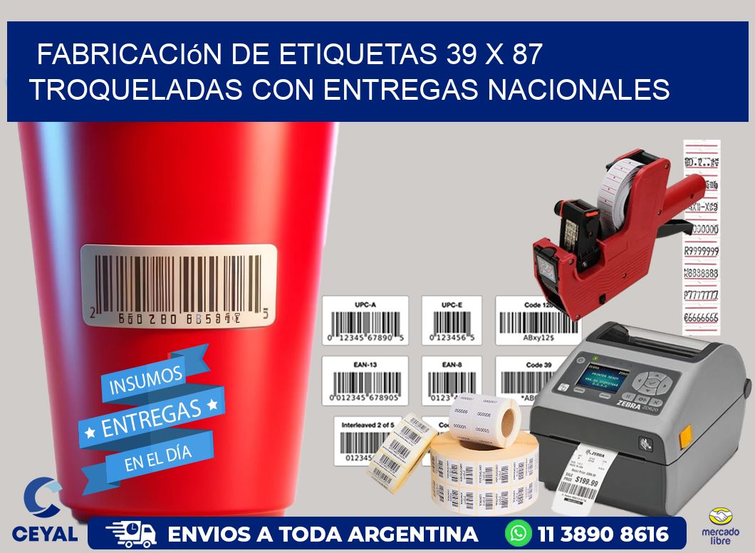 Fabricación de etiquetas 39 x 87 troqueladas con entregas nacionales