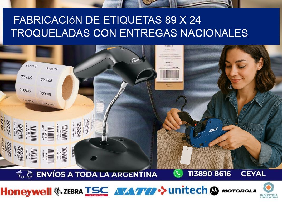 Fabricación de etiquetas 89 x 24 troqueladas con entregas nacionales