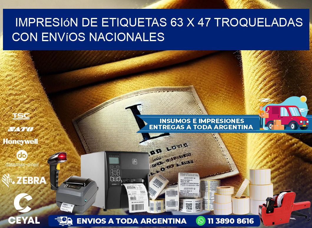 Impresión de etiquetas 63 x 47 troqueladas con envíos nacionales