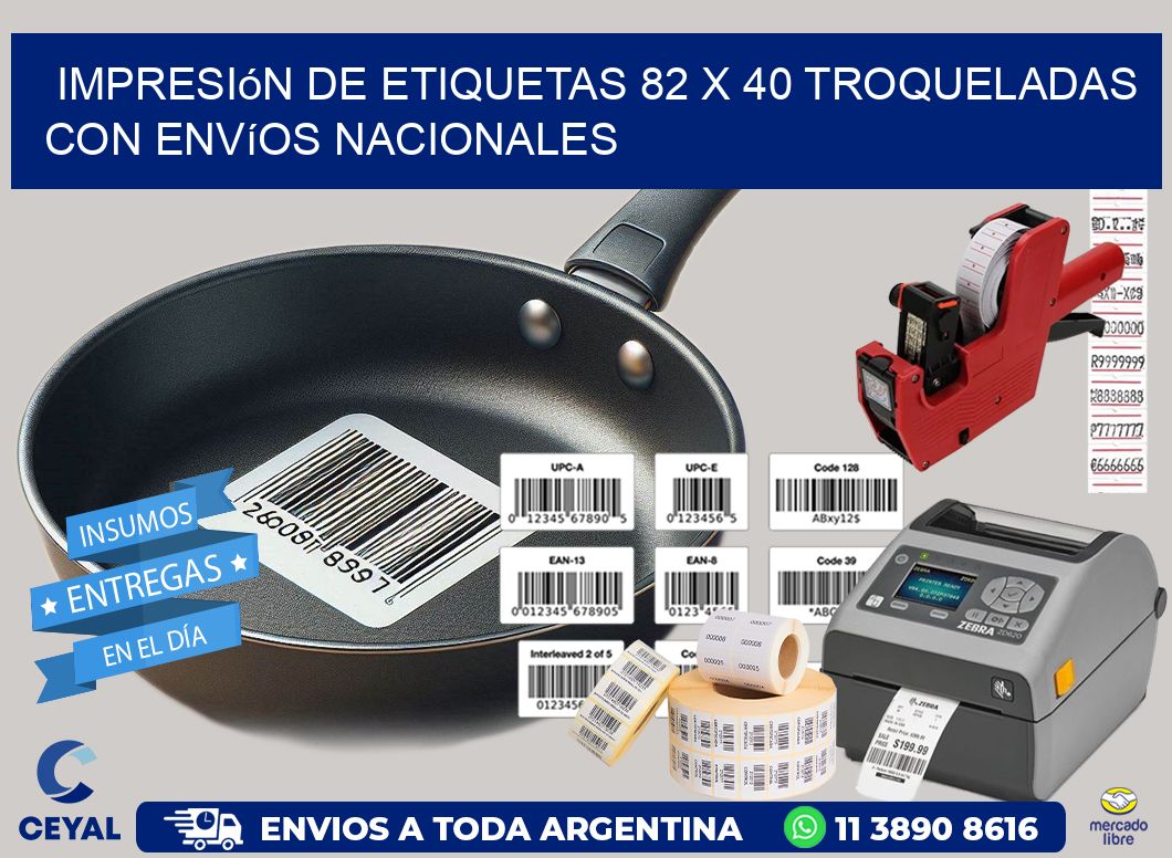 Impresión de etiquetas 82 x 40 troqueladas con envíos nacionales