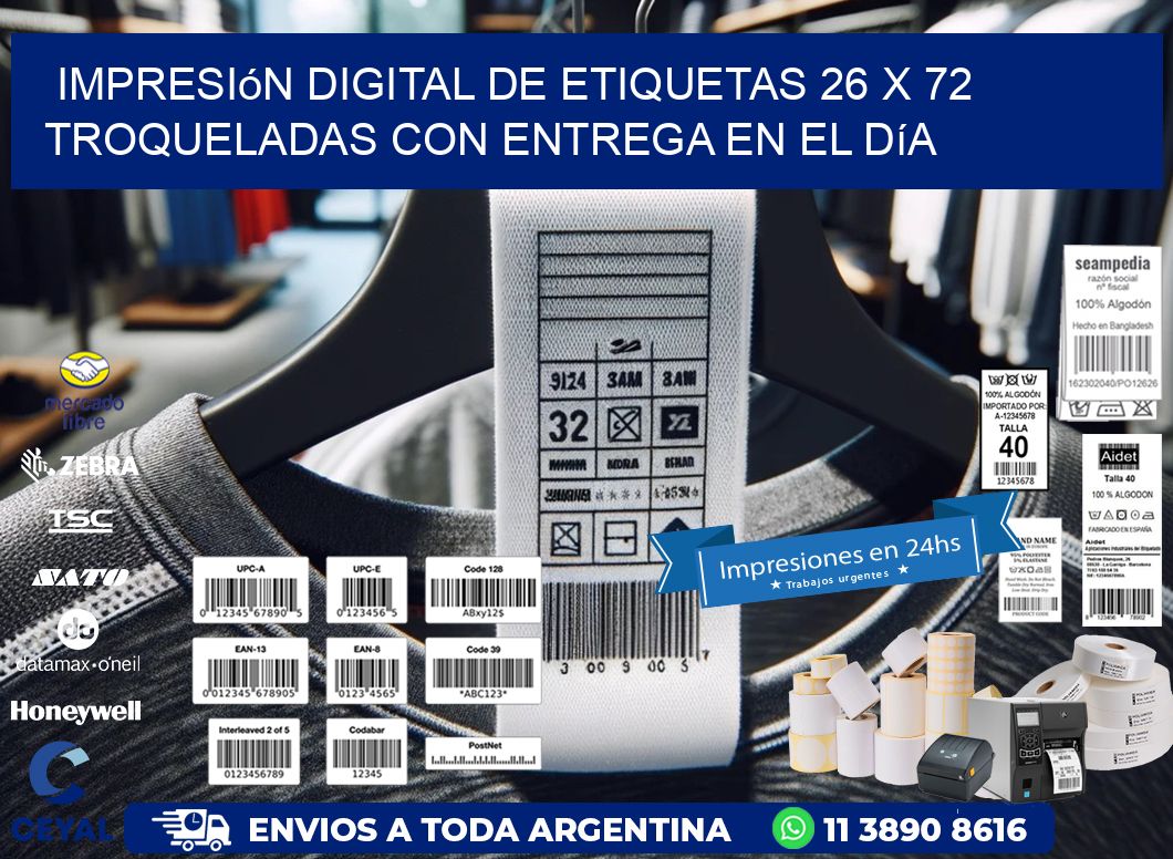 Impresión digital de etiquetas 26 x 72 troqueladas con entrega en el día