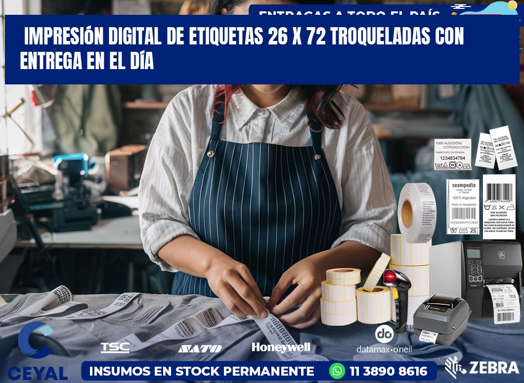 Impresión digital de etiquetas 26 x 72 troqueladas con entrega en el día