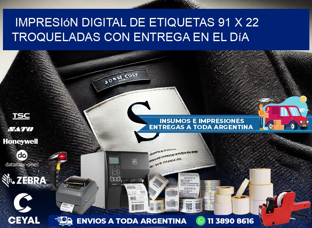 Impresión digital de etiquetas 91 x 22 troqueladas con entrega en el día