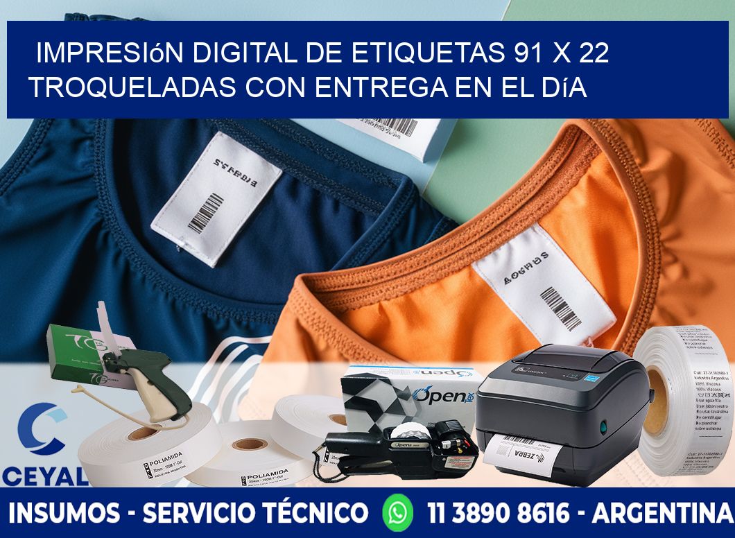 Impresión digital de etiquetas 91 x 22 troqueladas con entrega en el día
