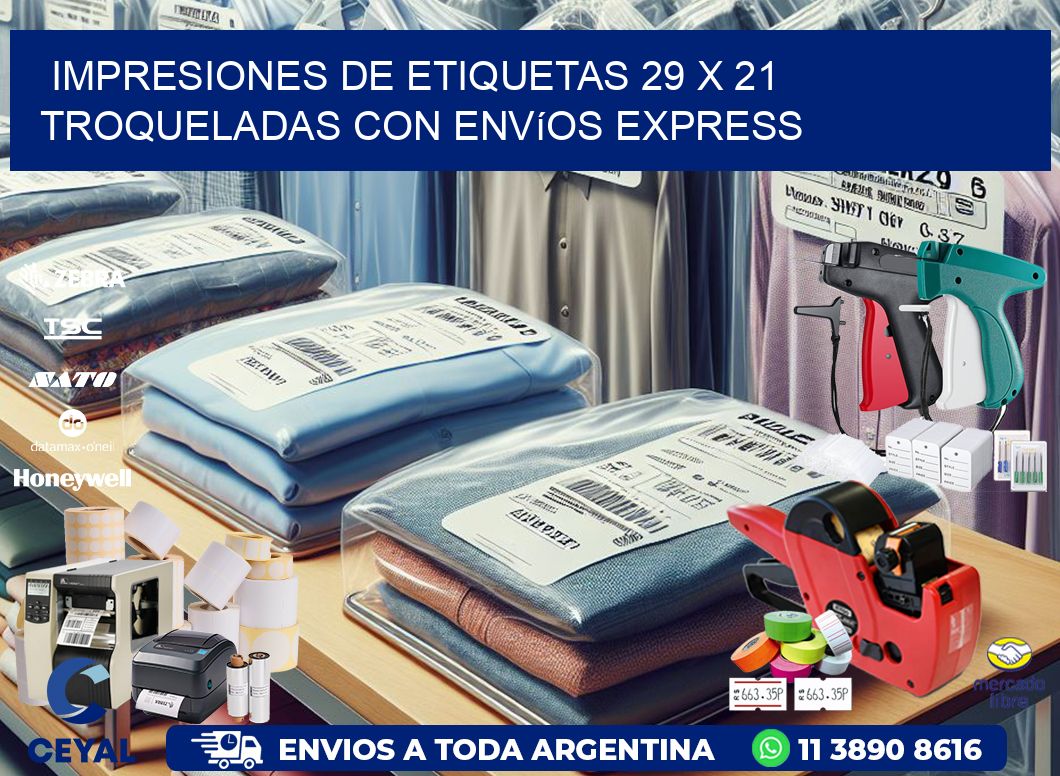Impresiones de etiquetas 29 x 21 troqueladas con envíos express