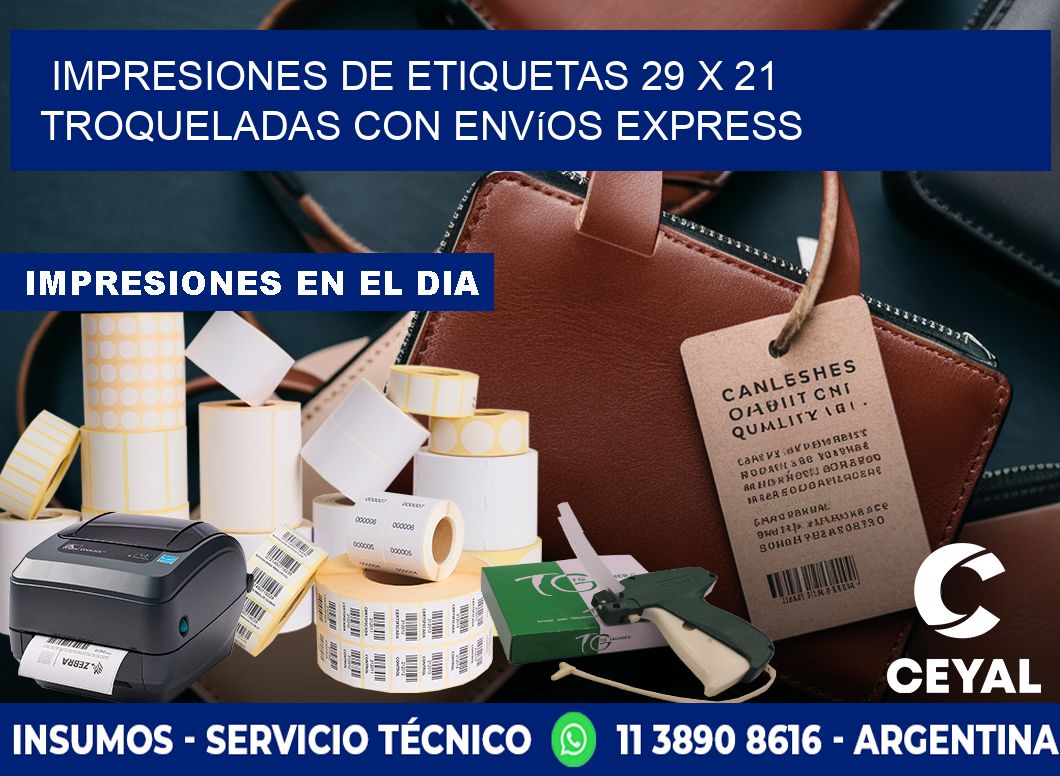 Impresiones de etiquetas 29 x 21 troqueladas con envíos express