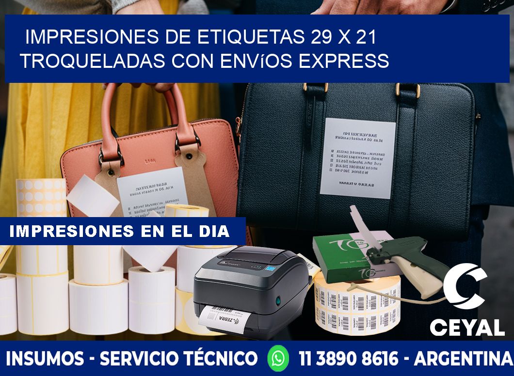 Impresiones de etiquetas 29 x 21 troqueladas con envíos express