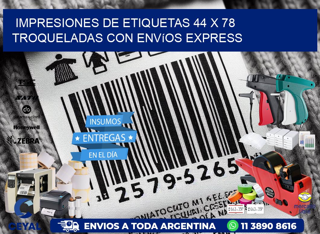 Impresiones de etiquetas 44 x 78 troqueladas con envíos express