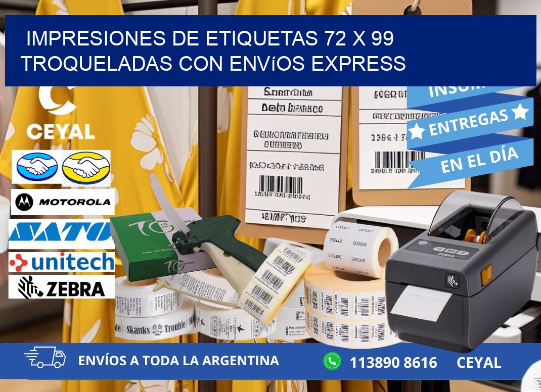 Impresiones de etiquetas 72 x 99 troqueladas con envíos express