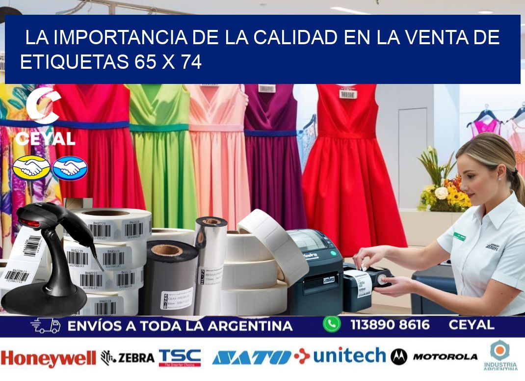 La Importancia de la Calidad en la Venta de Etiquetas 65 x 74
