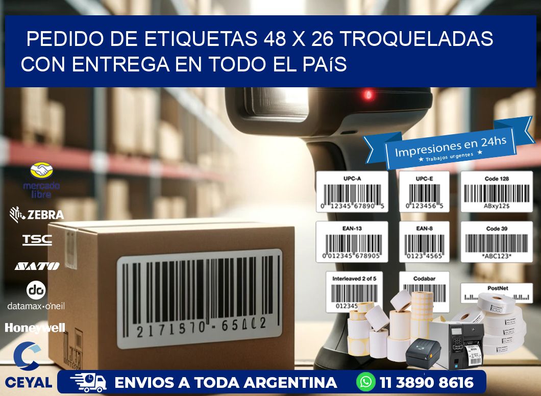 Pedido de etiquetas 48 x 26 troqueladas con entrega en todo el país