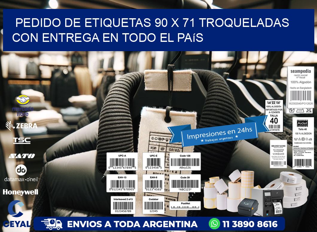 Pedido de etiquetas 90 x 71 troqueladas con entrega en todo el país