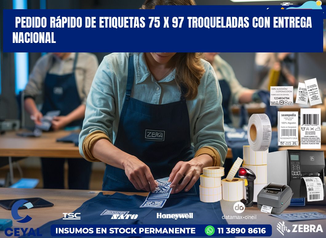 Pedido rápido de etiquetas 75 x 97 troqueladas con entrega nacional