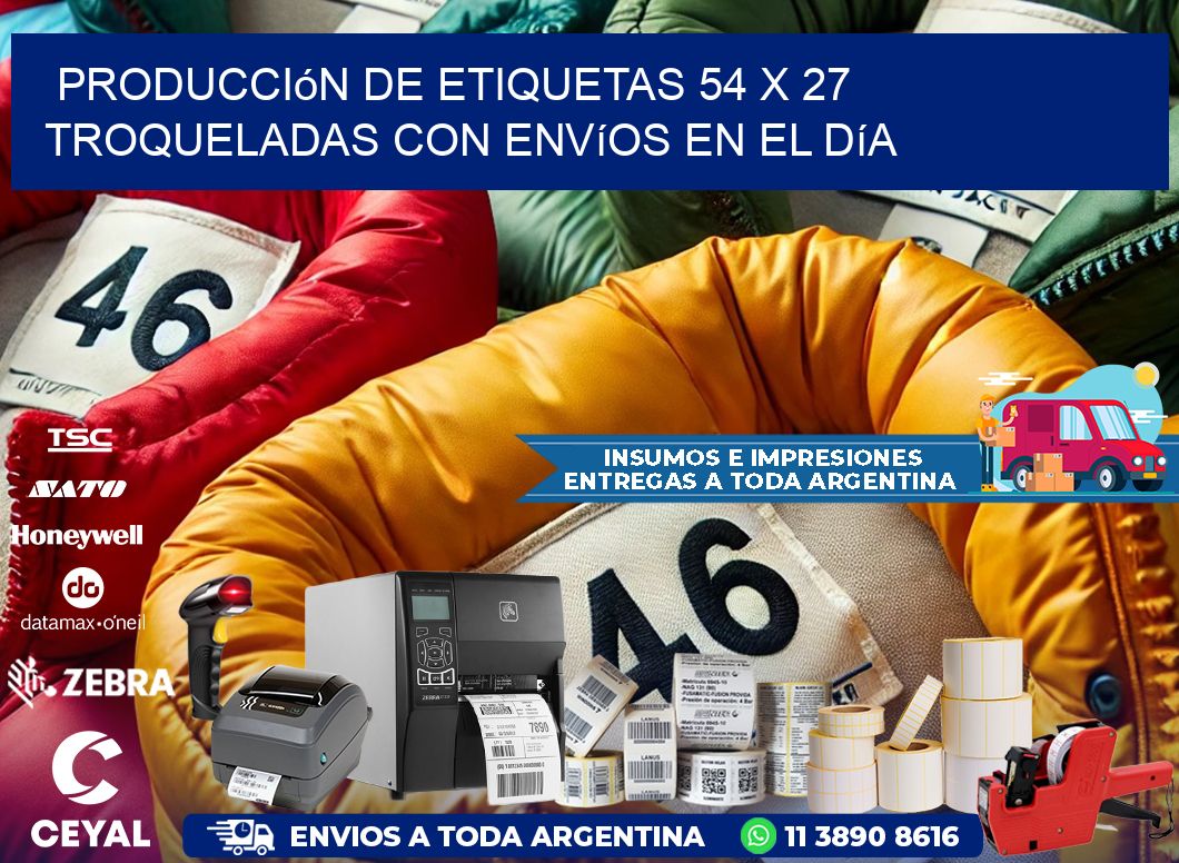 Producción de etiquetas 54 x 27 troqueladas con envíos en el día