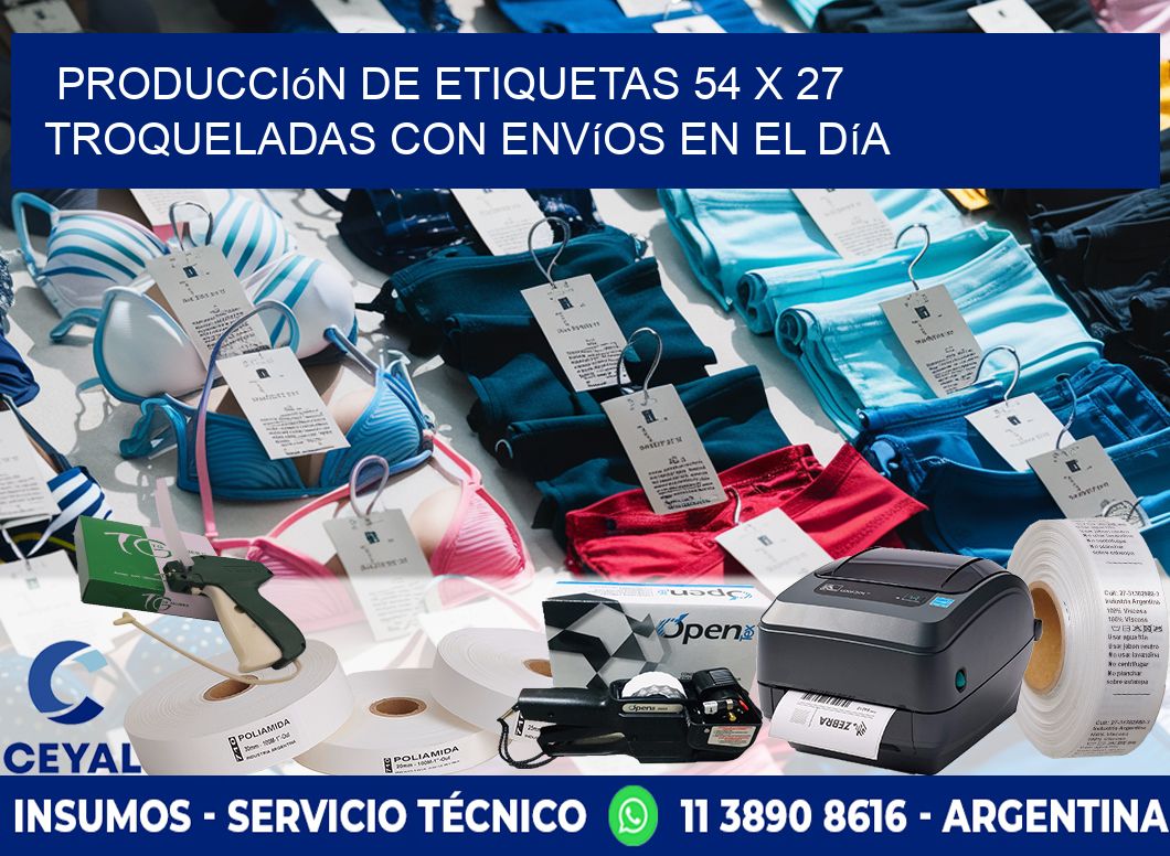 Producción de etiquetas 54 x 27 troqueladas con envíos en el día