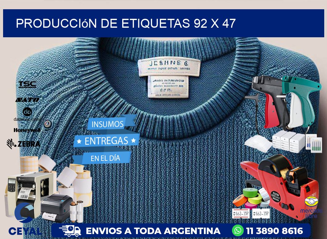 Producción de etiquetas 92 x 47