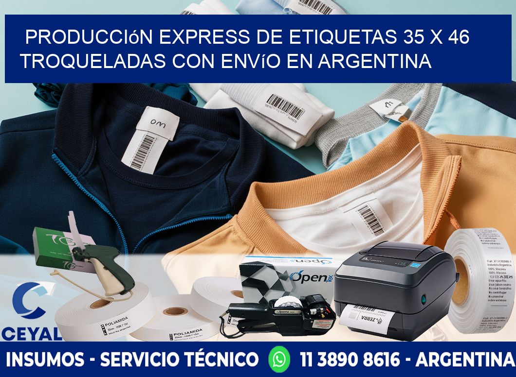 Producción express de etiquetas 35 x 46 troqueladas con envío en Argentina