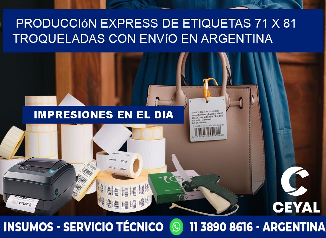 Producción express de etiquetas 71 x 81 troqueladas con envío en Argentina