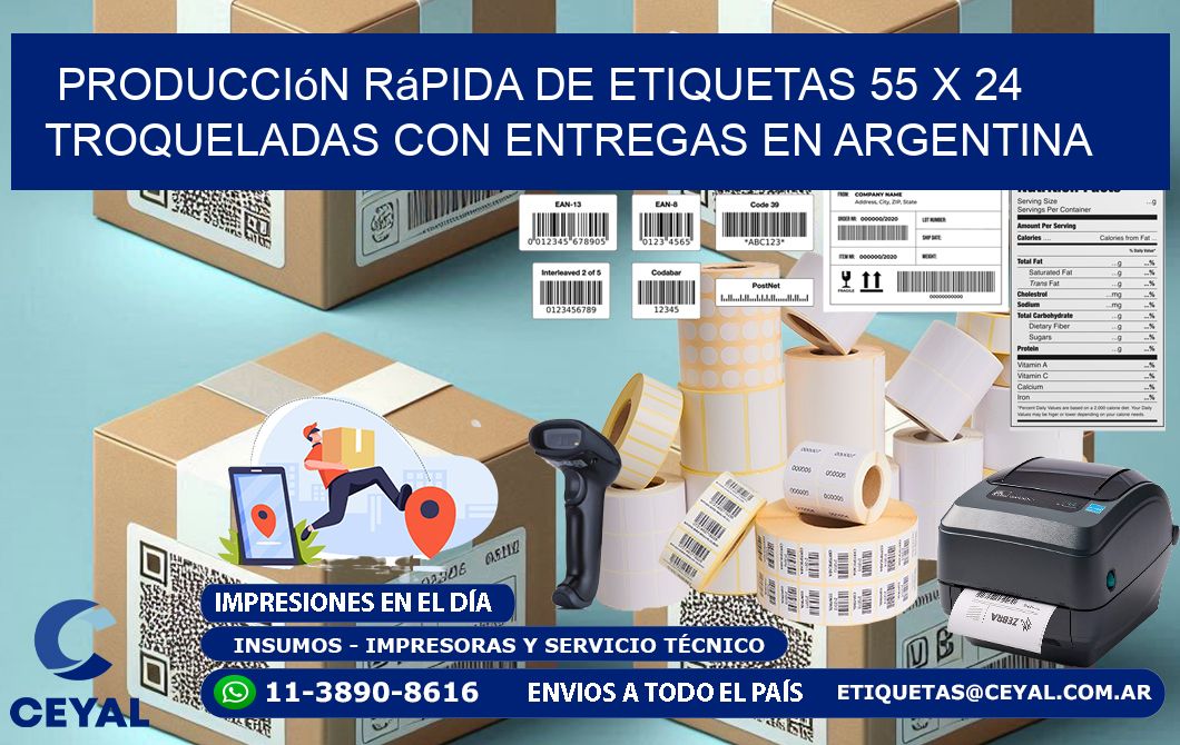 Producción rápida de etiquetas 55 x 24 troqueladas con entregas en Argentina