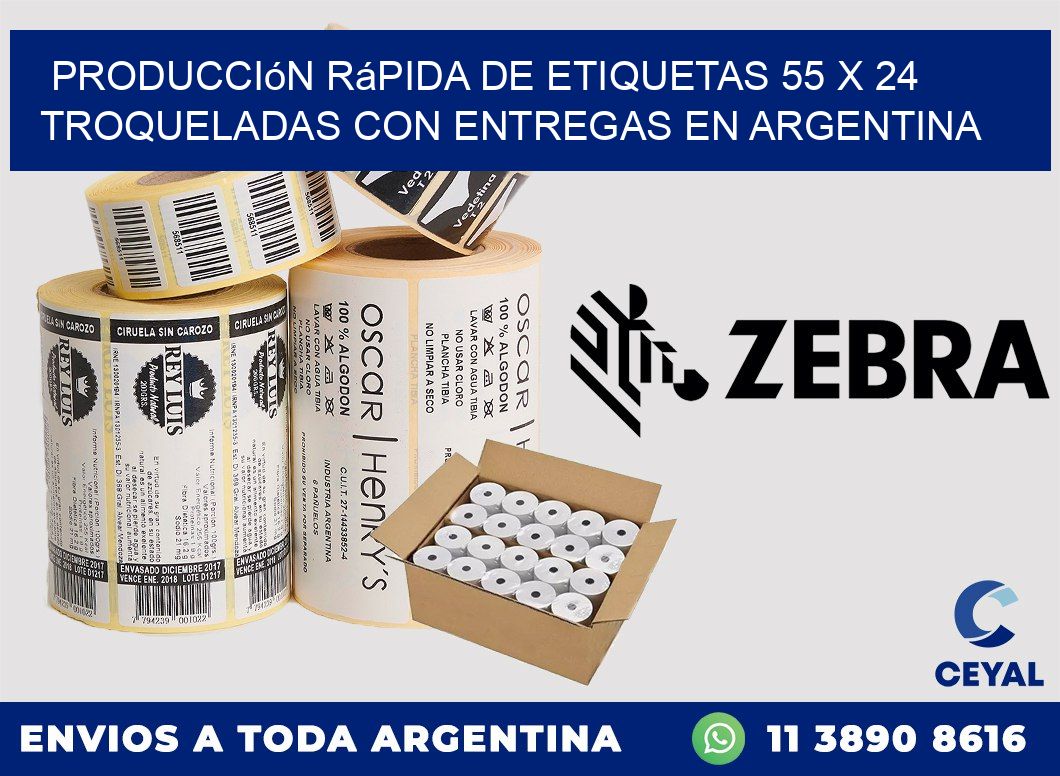 Producción rápida de etiquetas 55 x 24 troqueladas con entregas en Argentina