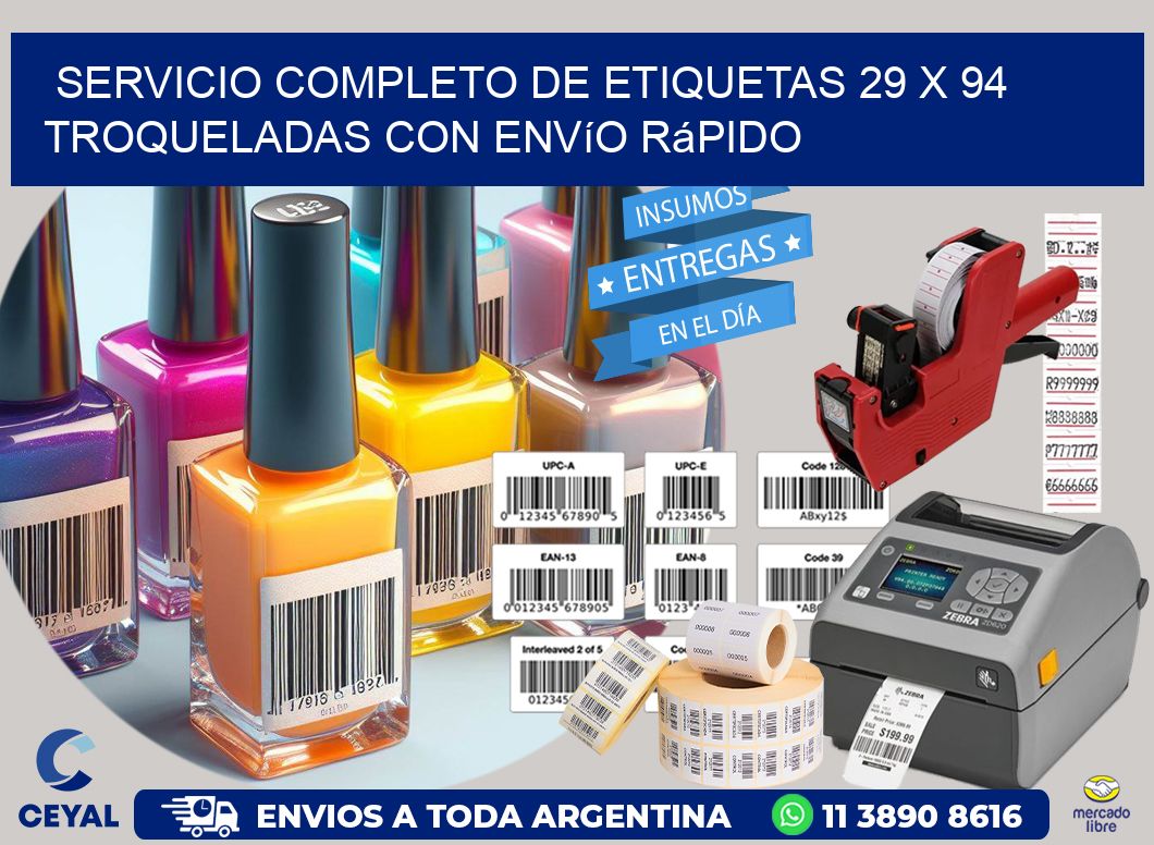 Servicio completo de etiquetas 29 x 94 troqueladas con envío rápido