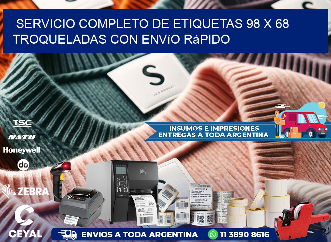Servicio completo de etiquetas 98 x 68 troqueladas con envío rápido