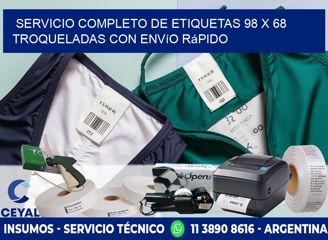 Servicio completo de etiquetas 98 x 68 troqueladas con envío rápido