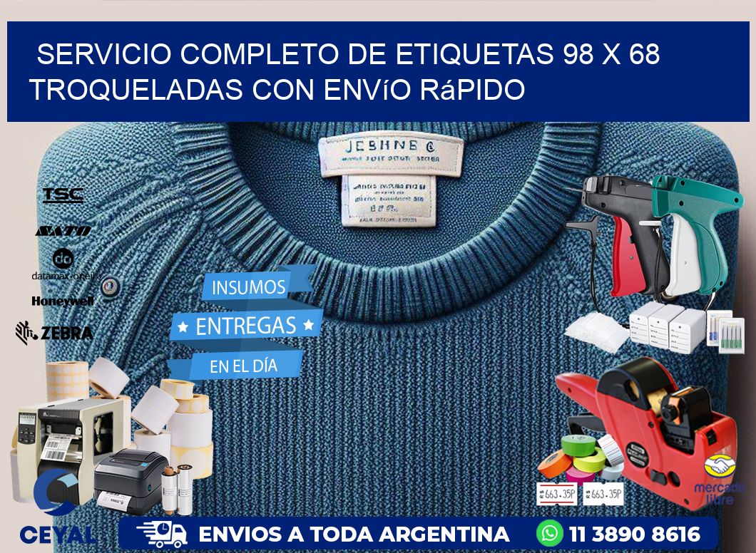 Servicio completo de etiquetas 98 x 68 troqueladas con envío rápido
