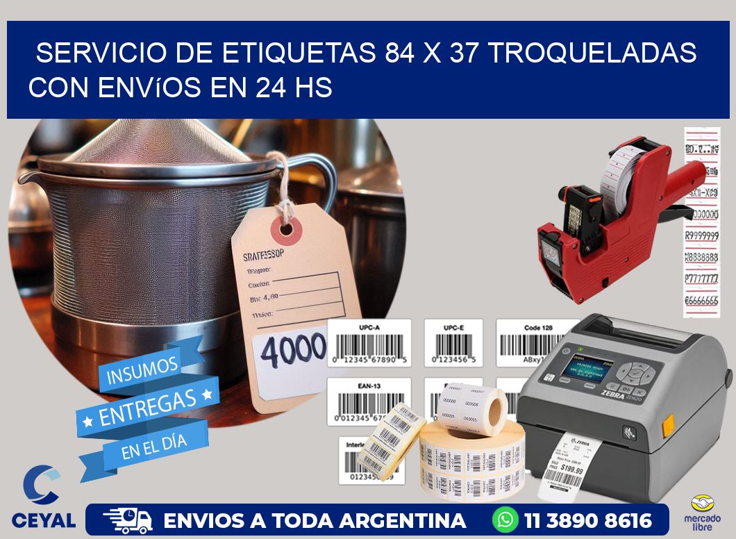 Servicio de etiquetas 84 x 37 troqueladas con envíos en 24 hs