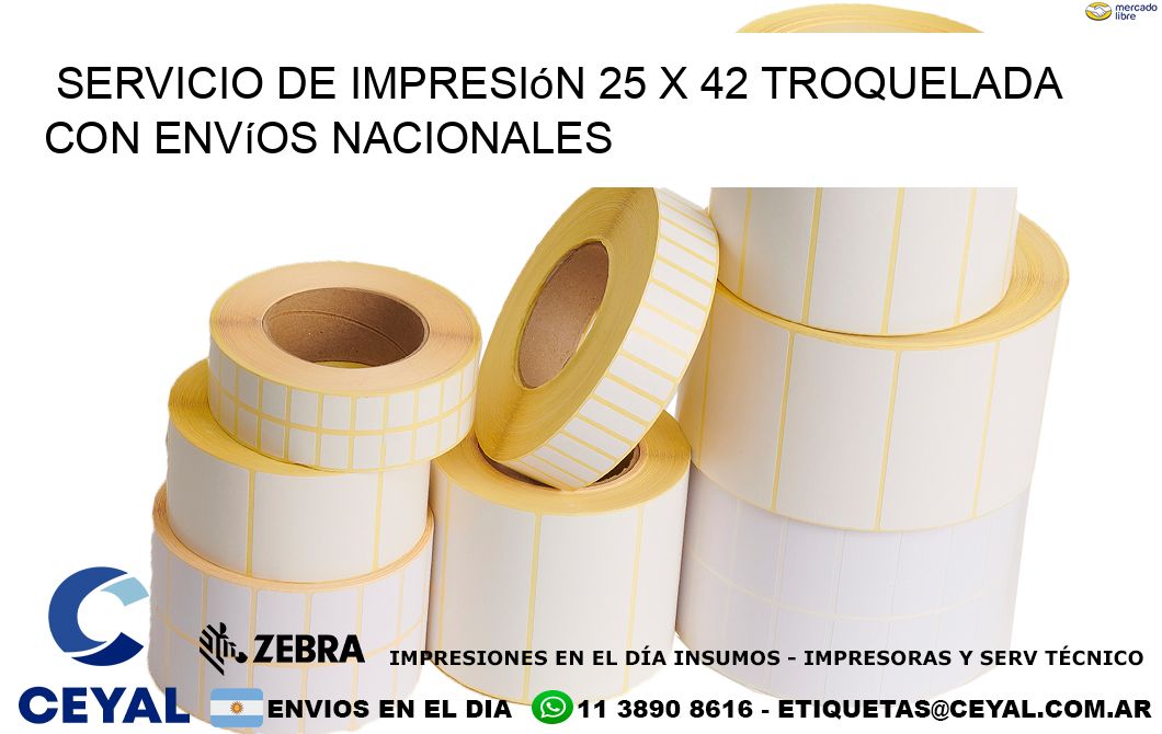 Servicio de impresión 25 x 42 troquelada con envíos nacionales
