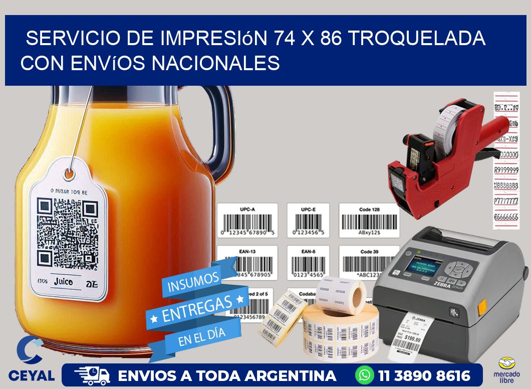 Servicio de impresión 74 x 86 troquelada con envíos nacionales