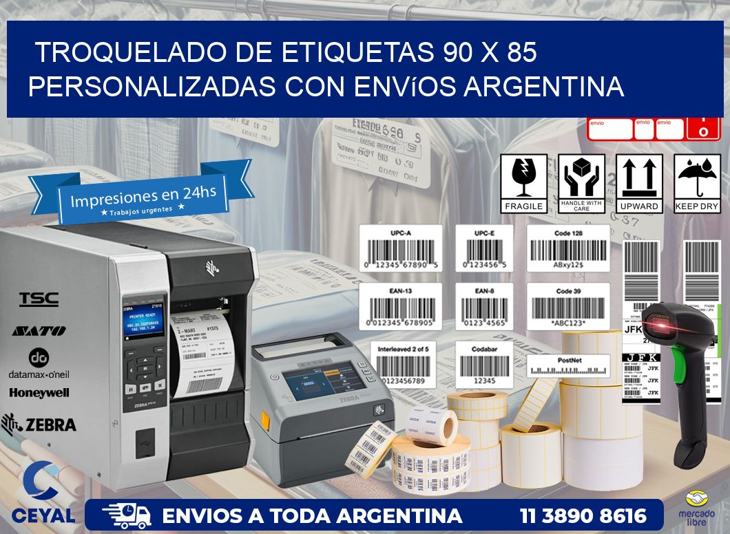 Troquelado de etiquetas 90 x 85 personalizadas con envíos Argentina